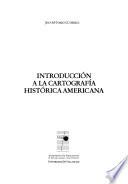Introducción a la cartografía histórica americana