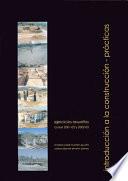 Introducción a la construcción. Prácticas
