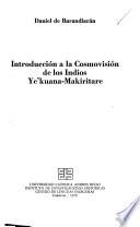 Introducción a la cosmovisión de los indios Ye'kuana-Makiritare