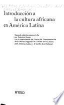 Introducción a la cultura africana en América Latina