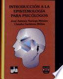 Introducción a la Epistemología para psicologos
