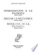 Introducción a la filosofía. Idea de la metafísica. Biografía de la filosofía