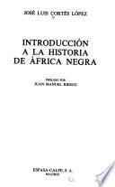 Introducción a la historia de Africa negra