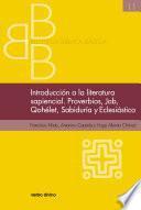 Introducción a la literatura sapiencial. Job, Qohelet, Proverbios, Sabiduría, Eclesiástico