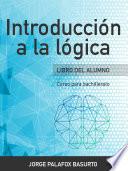 INTRODUCCIÓN A LA LÓGICA PARA EL ALUMNO