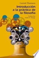 Introduccion a la Practica de la Filosofia