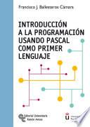 Introducción a la programación usando Pascal como primer lenguaje