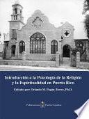 Introducción a la Psicología de la Religión y la Espiritualidad en Puerto Rico