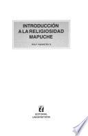 Introducción a la religiosidad mapuche