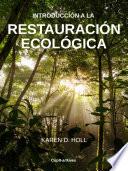 Introducción a la restauración ecológica