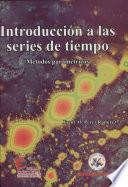 Introducción a las series de tiempo. Métodos paramétricos