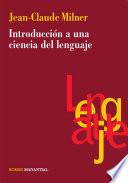 Introducción a una ciencia del lenguaje