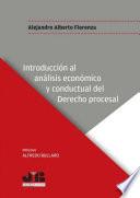 Introducción al análisis económico y conductual del Derecho procesal