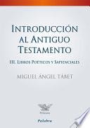 Introducción al Antiguo Testamento III