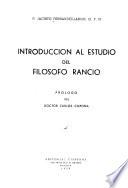 Introducción al estudio del Filósofo rancio Prólogo del doctor Carlos Corona