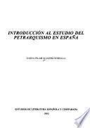 Introducción al estudio del petrarquismo en España
