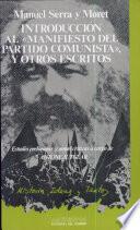 Introducción al Manifiesto del Partido Comunista, y otros escritos