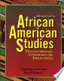 Introduction to African American Studies