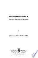 Invadiendo al invasor