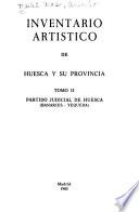 Inventario artístico de Huesca y su provincia