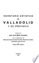 Inventario artístico de Valladolid y su provincia
