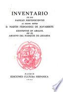 Inventario de los papeles pertenecientes al excmo. señor d. Martin Fernandez de Nararrette