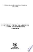 Inventarios y cuentas del patrimonio natural en América Latina y el Caribe