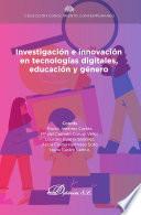Investigación e innovación en tecnologías digitales, educación y género