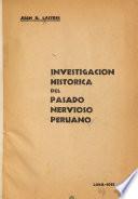 Investigación histórica del pasado nervioso peruano