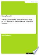 Investigación sobre un aspecto del duelo en La muerte de Artemio Cruz de Carlos Fuentes