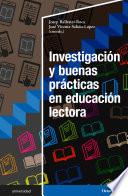 Investigación y buenas prácticas en educación lectora
