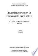 Investigaciones en la Huaca de la Luna 2001