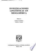 Investigaciones lingüísticas en Mesoamérica