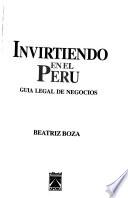 Invirtiendo en el Perú