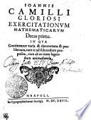 IOANNIS CAMILLI GLORIOSI EXERCITATIONVM MATHEMATICARVM
