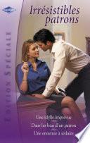 Irrésistibles patrons (Harlequin Edition Spéciale)