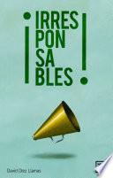Irresponsables