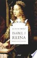 Isabel I, Reina