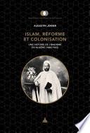 Islam, réforme et colonisation