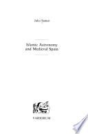 Islamic Astronomy and Medieval Spain