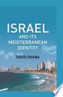 Israel and Its Mediterranean Identity
