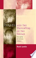 Israel and the Daughters of the Shoah