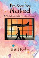 I’ve Seen You Naked