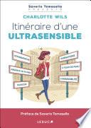 Itinéraire d'une ultrasensible