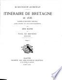Itinéraire de Bretagne en 1636, avec notes par L. Maître et P. de Berthou