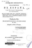Itinerario descriptivo de las provincias de España, y de sus islas y posesiones en el Mediterránio...