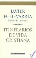 Itinerarios de Vida Cristiana