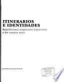 Itinerarios e identidades