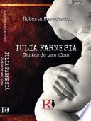 Iulia farnesia - cartas de uma alma