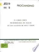 IV Curso Corto Microbiologia de Suelos en Los Cultivos de Soya y Mani